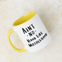 Ain't No Hood Like Mother Hood' Mum Mug