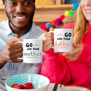 Go Ask Your Mother And Father Green And Orange Mug Set