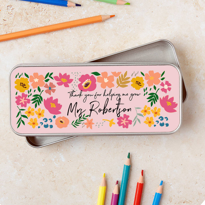 Personalised Thank You For Helping Me Grow Pencil Tin