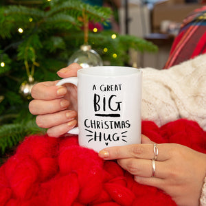 A Great Big Christmas Hug' Mug