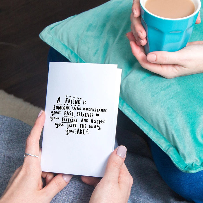 A Friend Is Someone Who' Friendship Greetings Card