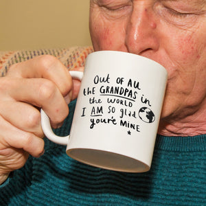 Grandpa I Am So Glad You're Mine' Mug