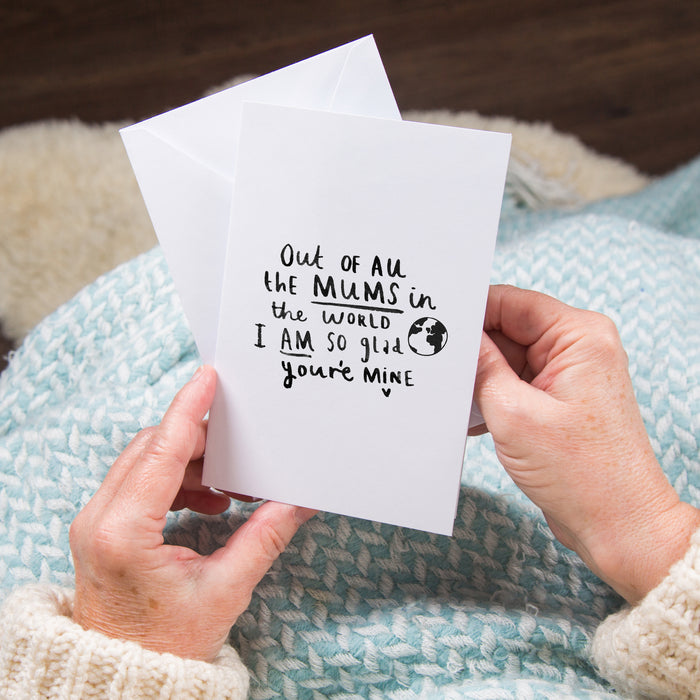 Mum, I'm So Glad You're Mine' Greetings Card