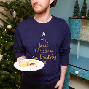 First Christmas As Daddy' Christmas Jumper