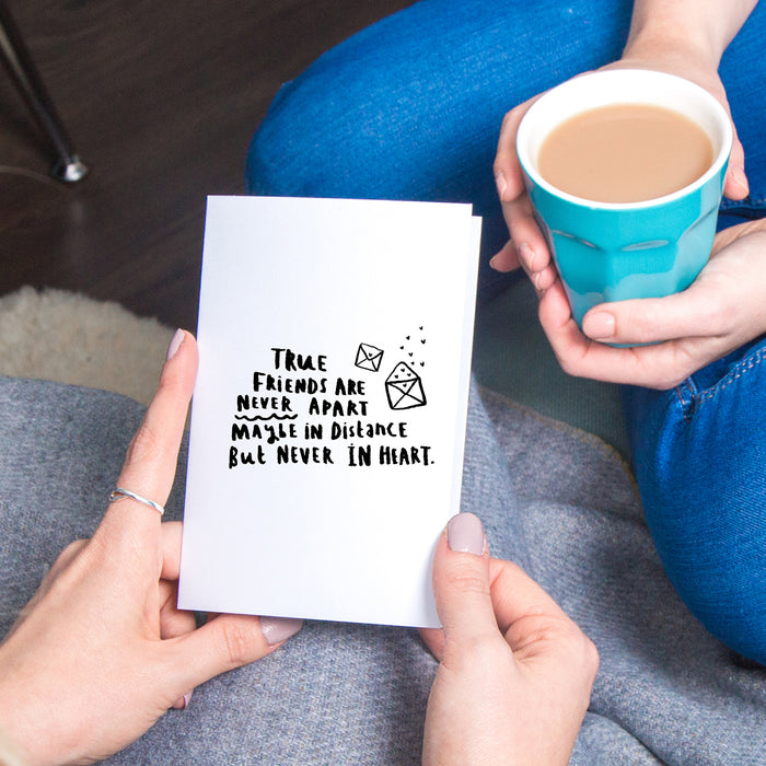 True Friends Are Never Apart' Greetings Card