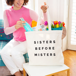 Sisters Before Misters Friendship Tote Bag
