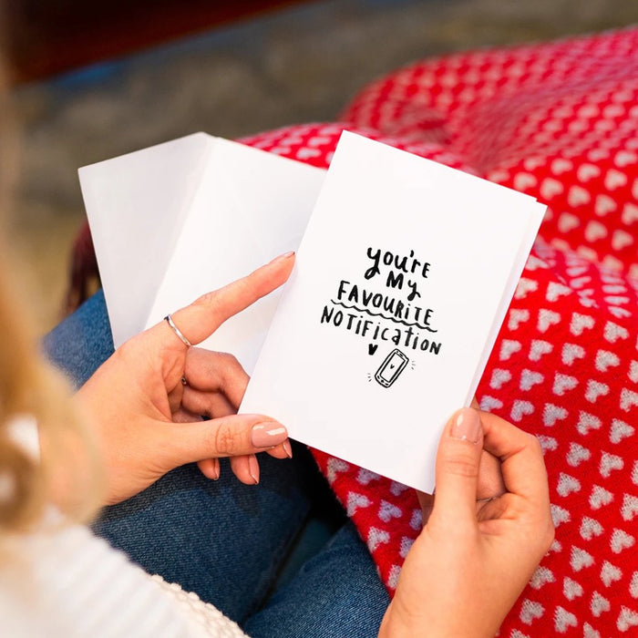 You're My Favourite Notification' Greetings Card