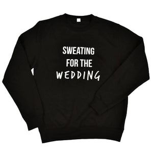 Personalised 'Sweating For The...' Women's Sweatshirt Jumper