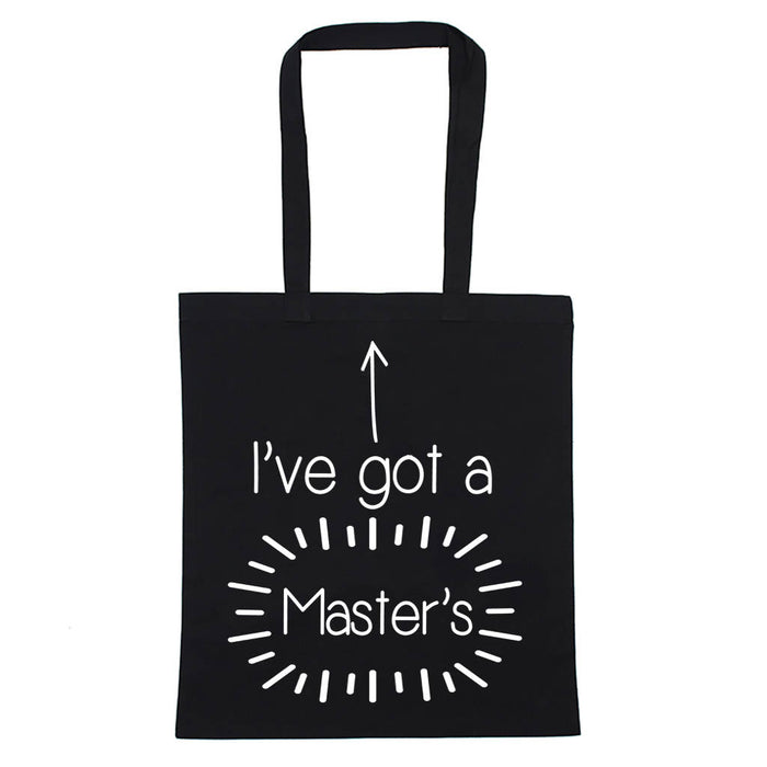 Graduation I've Got A Master's Tote Bag