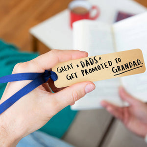 Great Dads Get Promoted To Grandpa' Bookmark GOLD