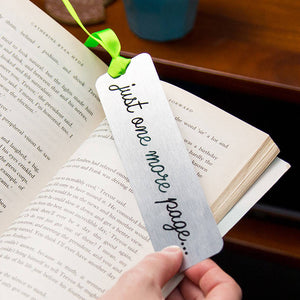 Just One More Page' Metal Bookmark