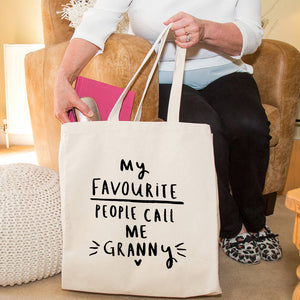 My Favourite People Call Me Granny' Tote Bag