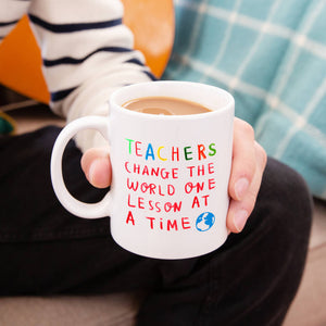 Teachers Change The World One Lesson At A Time Mug