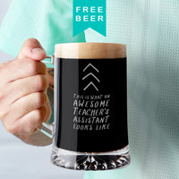 "Awesome Teacher's Assistant' Beer Tankard Glass