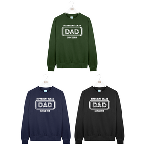 Personalised Year 'Different Class Dad' Sweatshirt