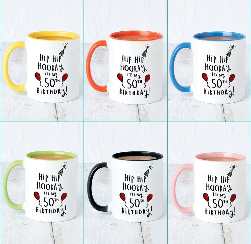 Hip Hip Hooray It's My 50th Birthday' Mug