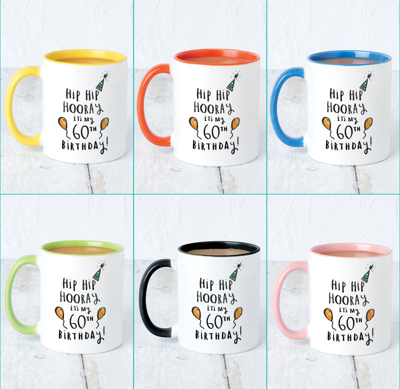 Hip Hip Hooray It's My 60th Birthday' Mug