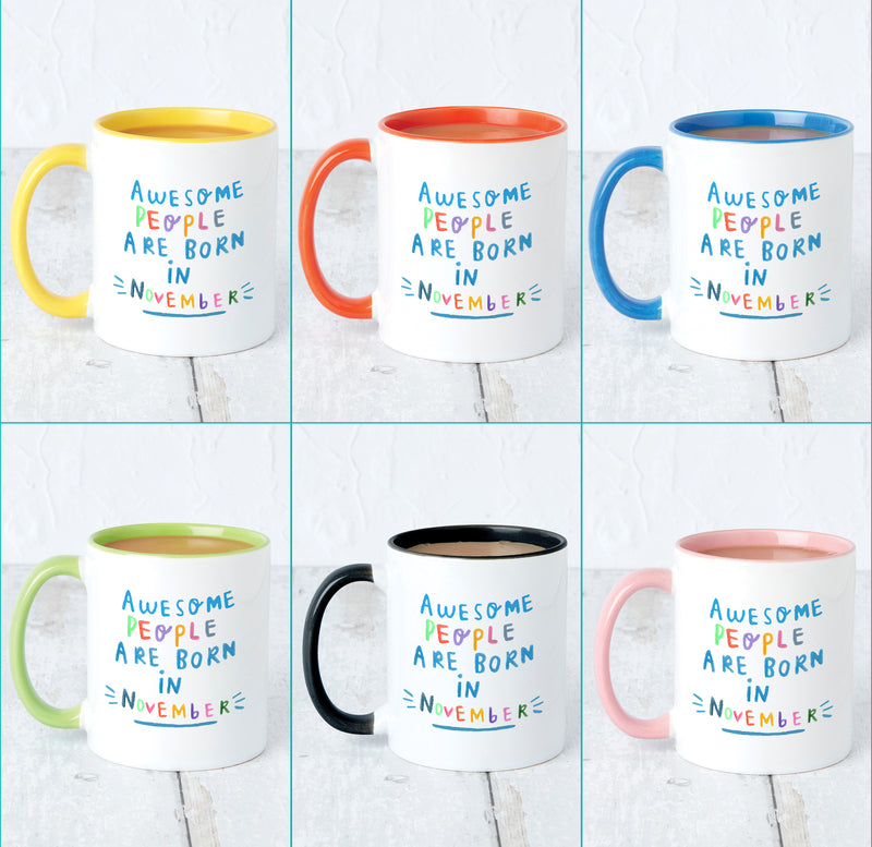 Awesome People Are Born In' Birthday Mug