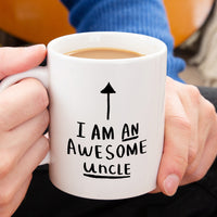I Am An Awesome Uncle' Mug
