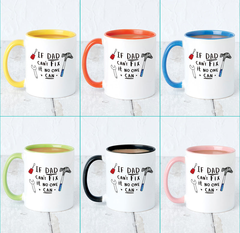 If Dad Can't Fix It, No One Can!' Mug