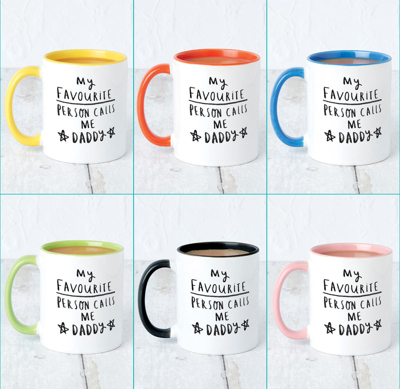 'My Favourite People Call Me Daddy' Mug