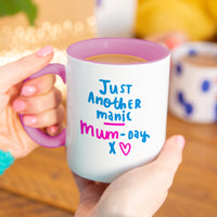 Just another manic mum-day' Mug
