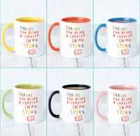 Thanks For Being A Chapter In My Story Mug