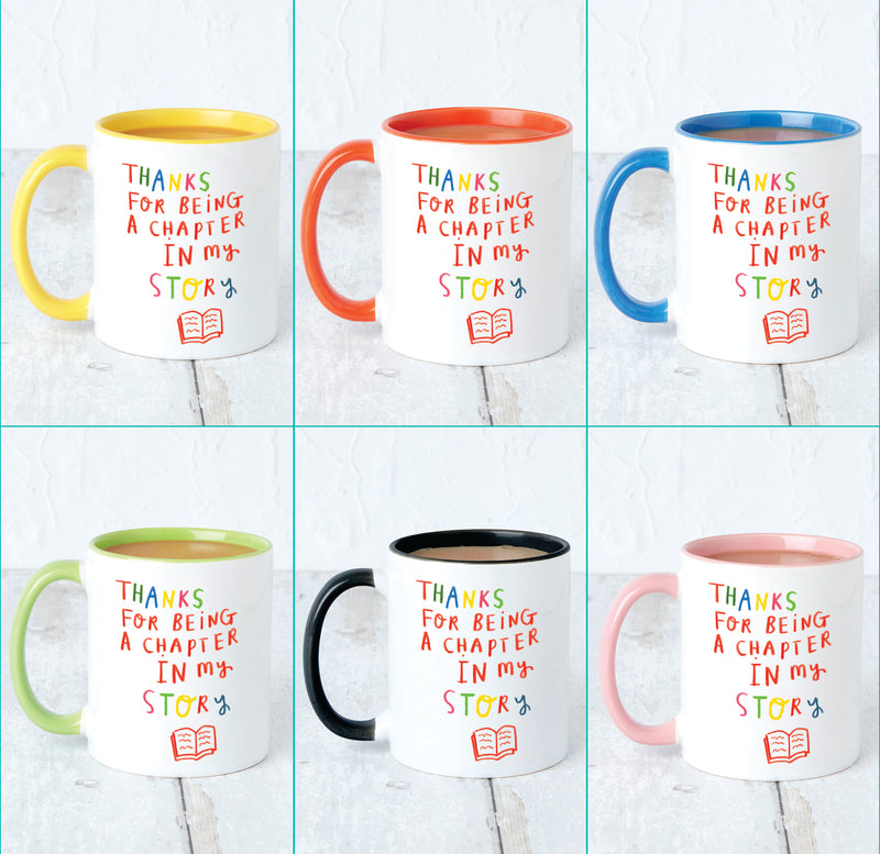 Thanks For Being A Chapter In My Story Mug