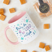 'Baby It's Cold Outside' Mug and Sweet Set