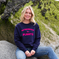 Outnumbered by Plants Sweatshirts