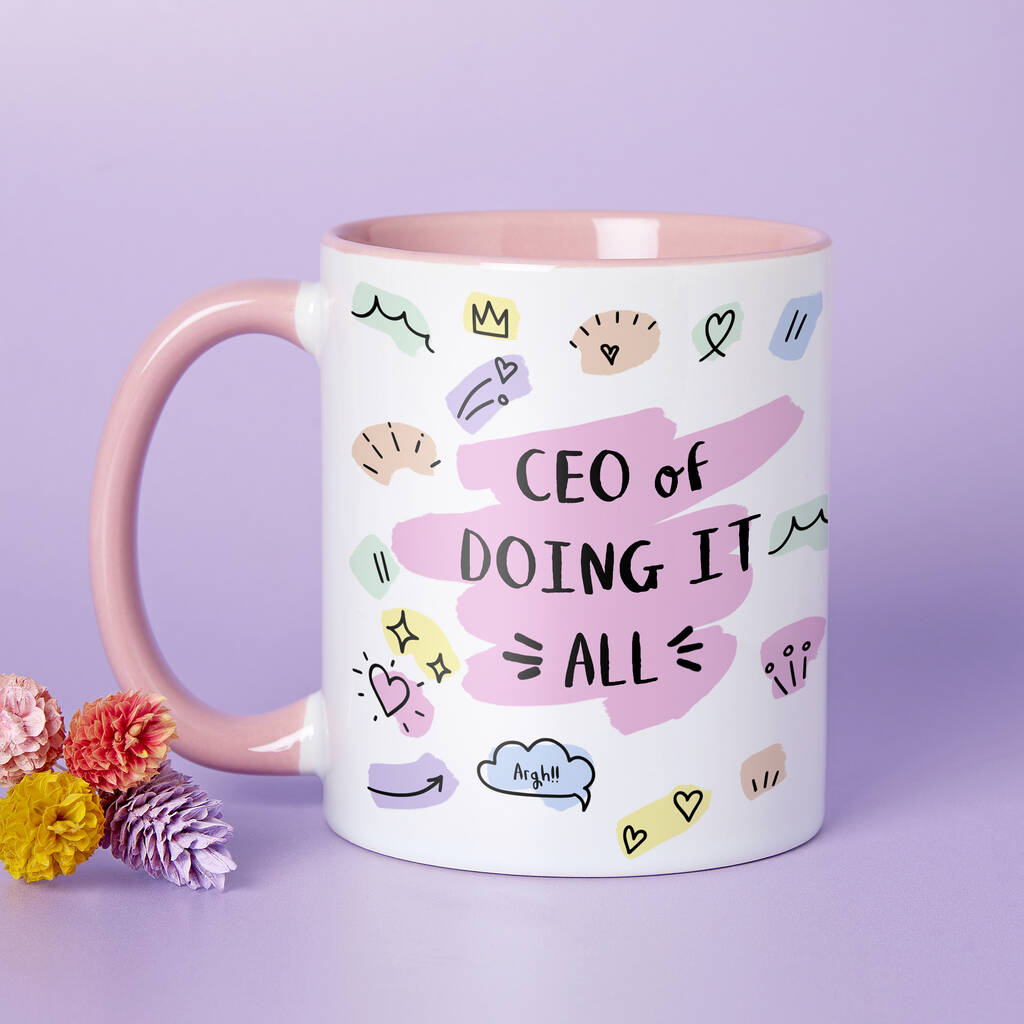 Choose Your Design CEO of Doing It All Mug