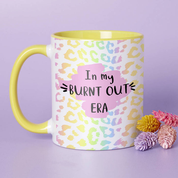 Choose Your Design In My Burnt Out Era Mother's Day Mug