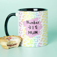 Choose Your Design Number One Mum Mother's Day Mug
