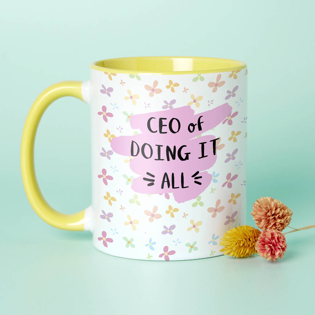 Choose Your Design CEO of Doing It All Mug
