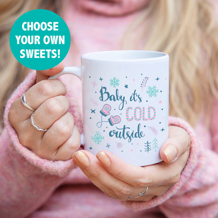 'Baby It's Cold Outside' Mug and Sweet Set