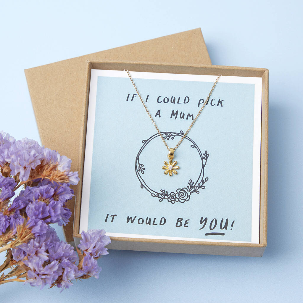 If I Could Pick A Mum It Would Be You Mother's Day Flower Necklace
