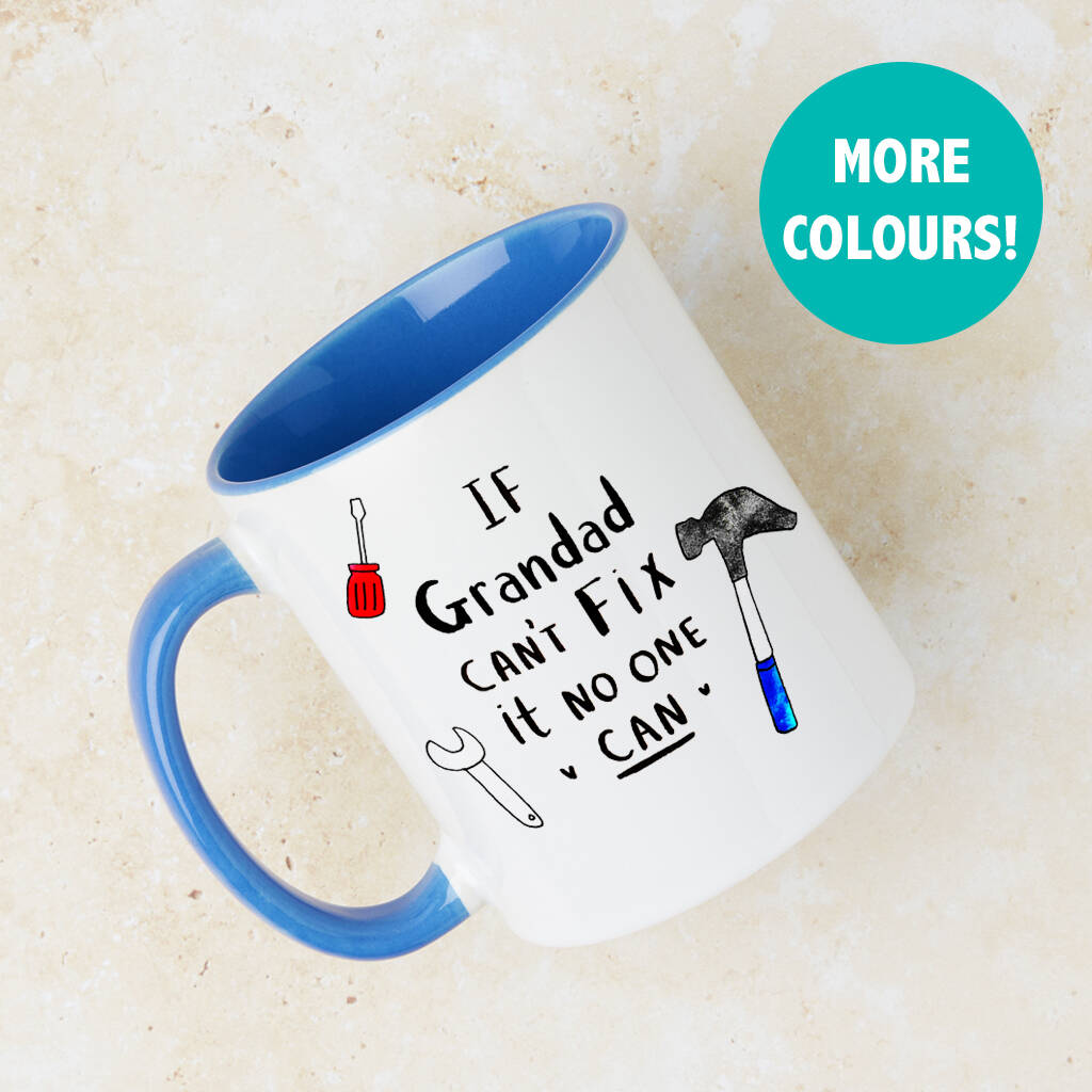 If Grandad Can't Fix It, No One Can!' Mug