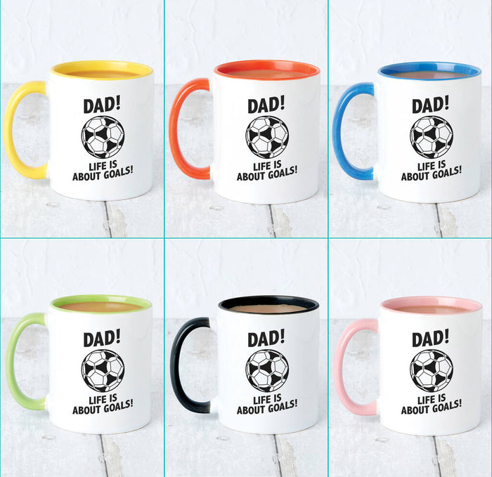 Life is About Goals Fun Football Mug for Dad