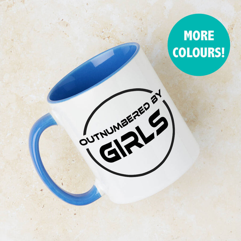 'Outnumbered By Girls' Mug For Dad