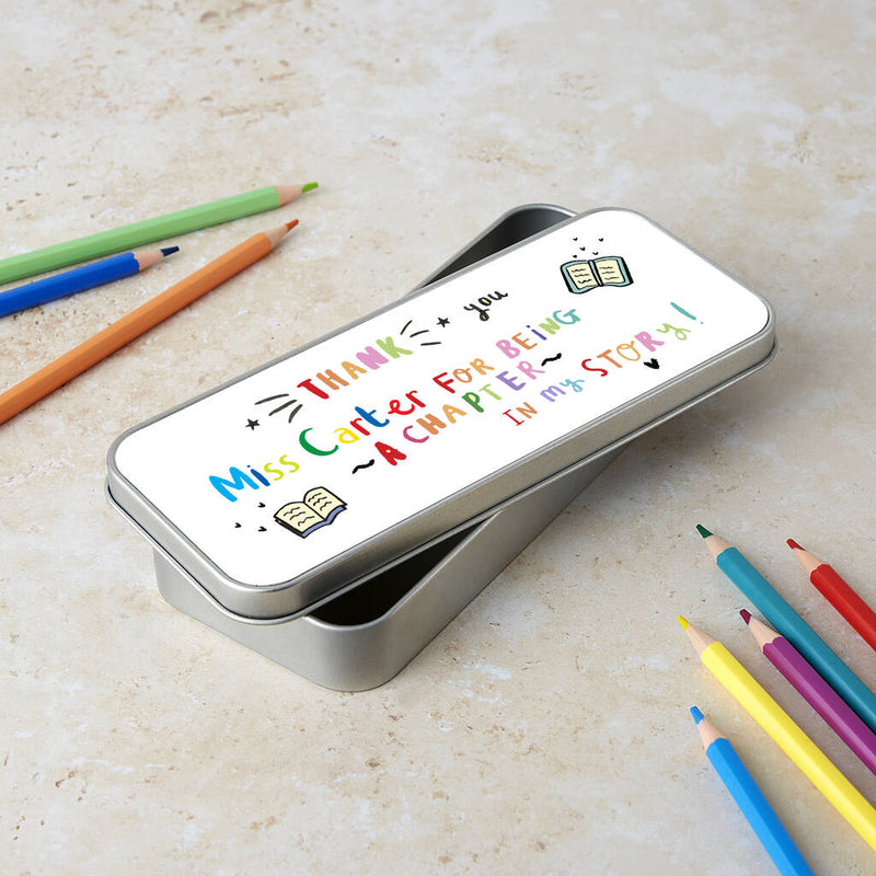 Personalised Teachers 'Thank You For Being A Chapter' Pencil Tin