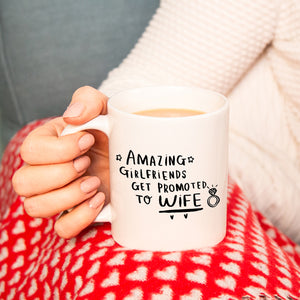 Amazing Girlfriends Get Promoted To Wife' Mug