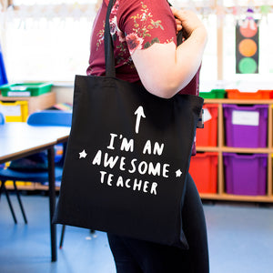 I am an Awesome Teacher' Tote Bag