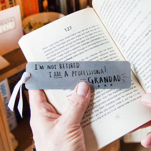 I'm Not Retired I'm A Professional Grandad' Bookmark