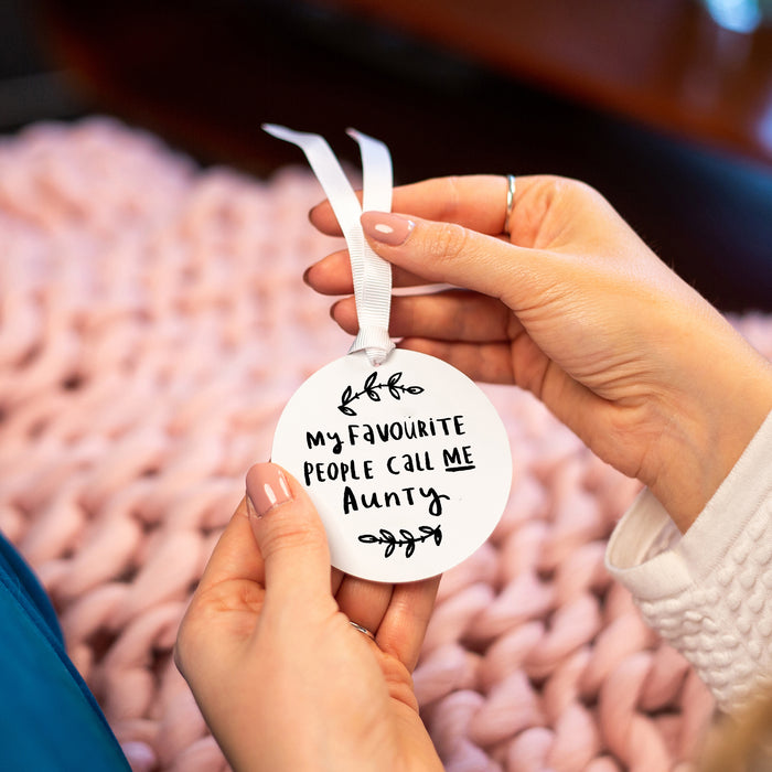 My Favourite People Call Me Aunty' Keepsake Decoration