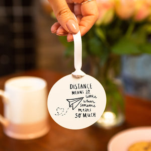 Distance Means Little' Long Distance Decoration