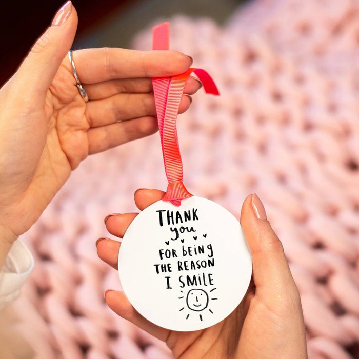 Thank You For Being The Reason I Smile' Decoration