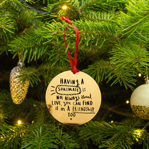 Having A Soulmate' Friendship Christmas Decoration