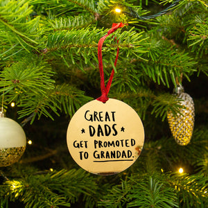 Great Dads Get Promoted To Grandpa' Decoration