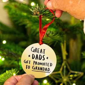 Great Dads Get Promoted To Grandad' Decoration