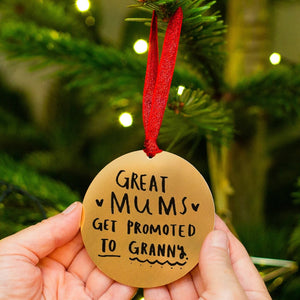 Great Mums Get Promoted To Nanny Decoration
